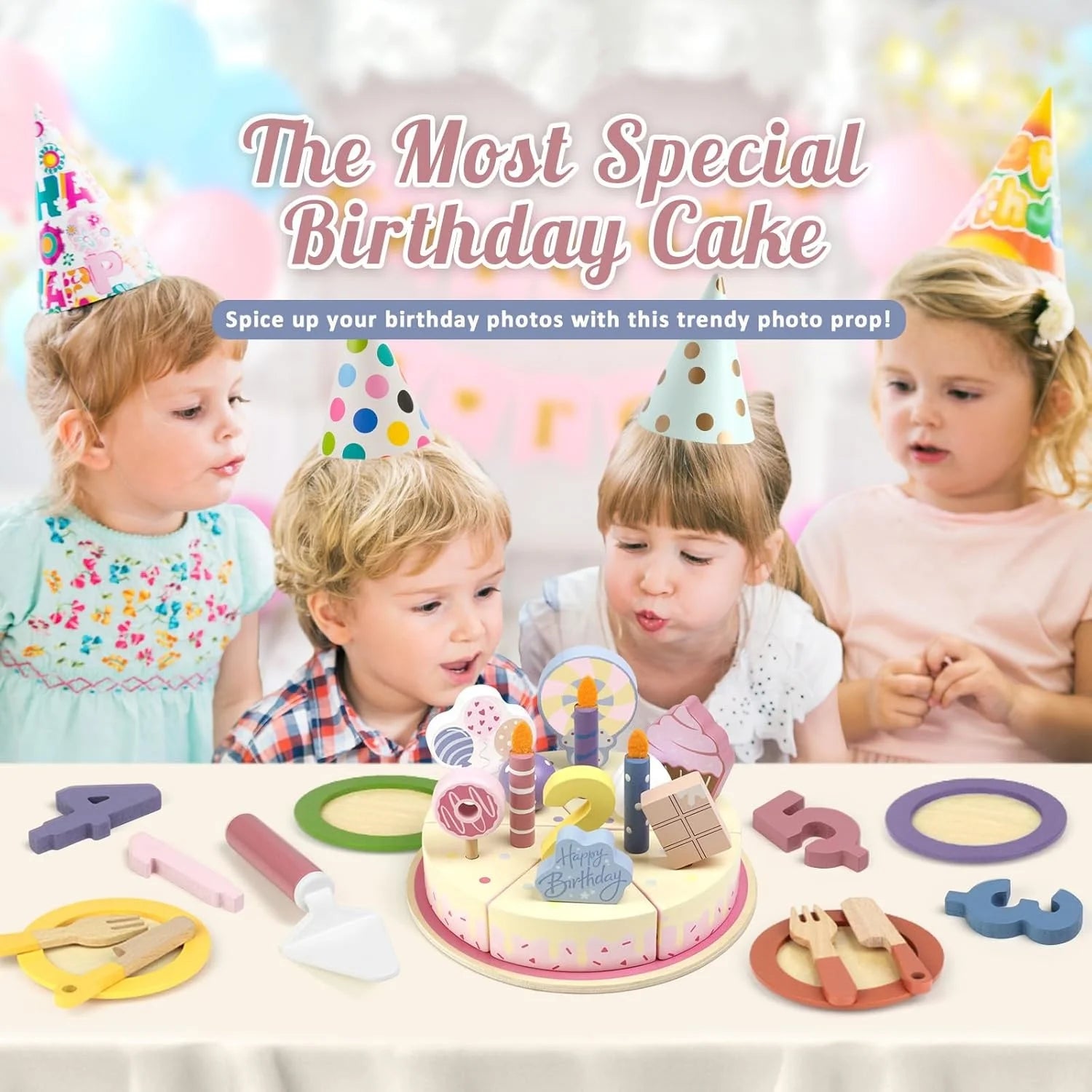 Children with birthday hats around a toy birthday cake set, with text 'The Most Special Birthday Cake' and 'Spice up your birthday photos with this trendy photo prop!'.