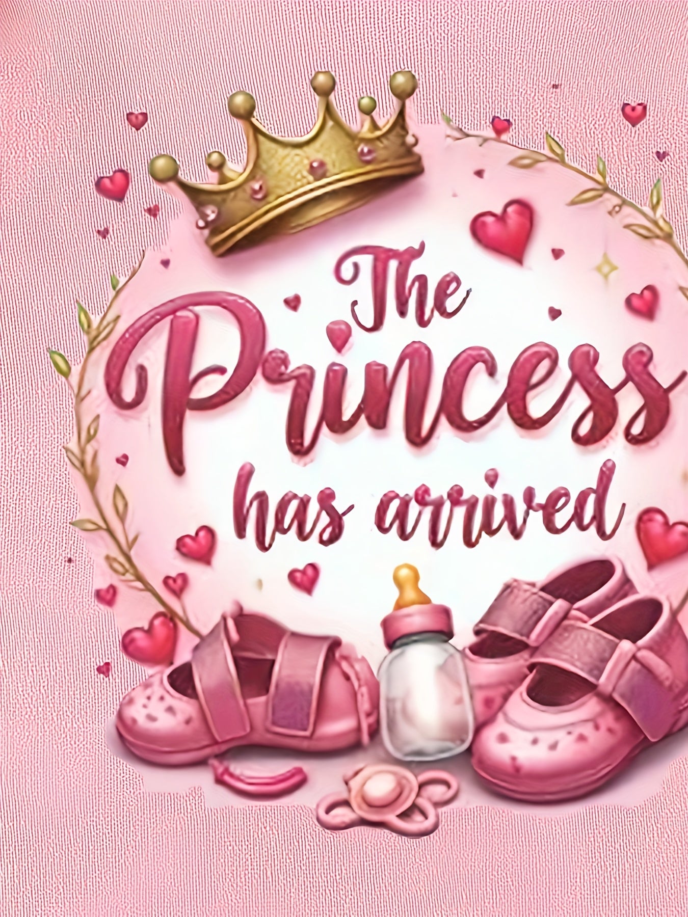 Pink background with baby shoes, bottle, and crown with 'The Princess has arrived' text.
